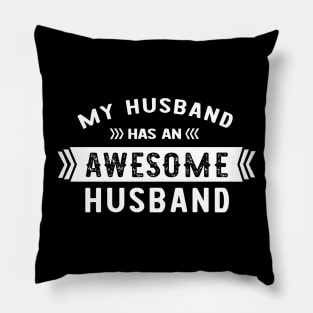 My Husband has an Awesome Husband Pillow