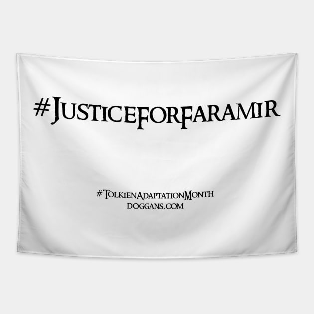 Justice For Faramir - Black text Tapestry by doggans