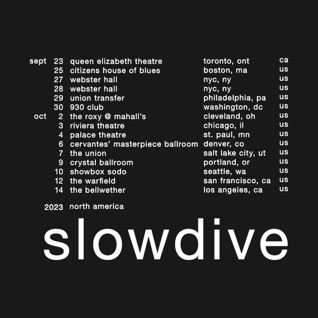 Slowdive Tour, UK, Ireland, US & Canada by Moderate Rock