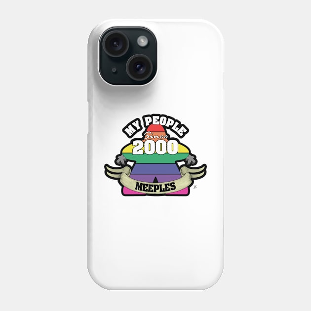 Meeples: My People Since 2000 Phone Case by Jobby