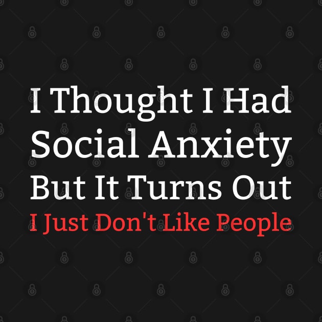 I Thought I Had Social Anxiety by HobbyAndArt