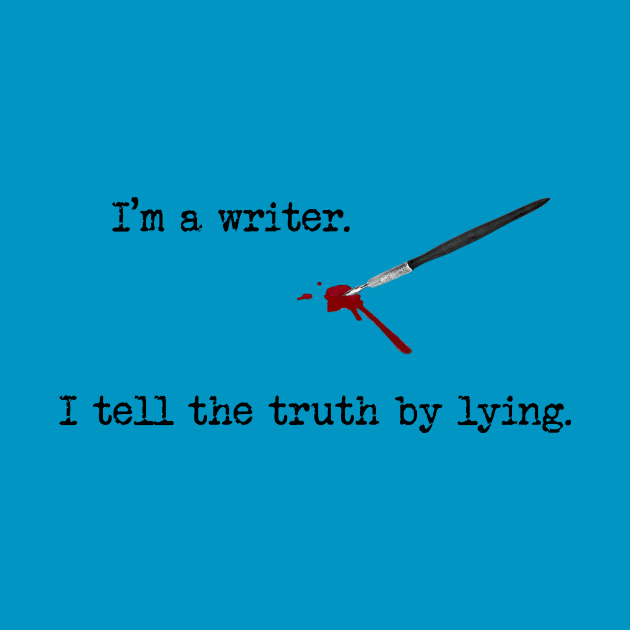 I'm a writer - Pen by Fitzufilms