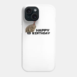 Happy Infinity Birthday Water Bear Phone Case