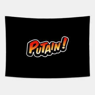 Putain! Tapestry