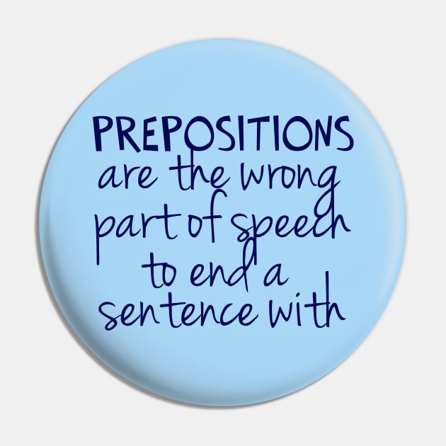 Preposition Grammar Humor Pin by epiclovedesigns