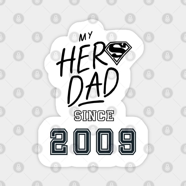 My Hero Dad 2009 Magnet by DavidBriotArt