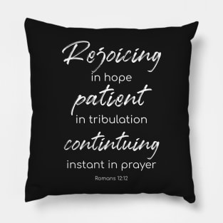 Rejoicing in Hope Pillow