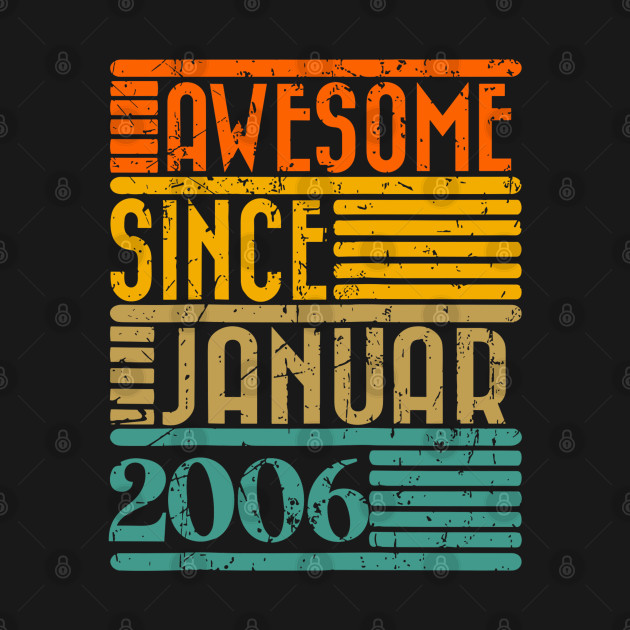 RETRO Awesome Since January 2006 18 Years Old 18th Birthday by rhazi mode plagget