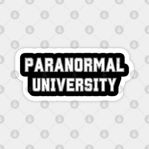 Paranormal University Magnet by Paranormalshirts