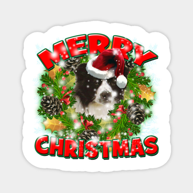 Merry Christmas Border Collie Dog Gift - Dog Lover - Magnet | TeePublic