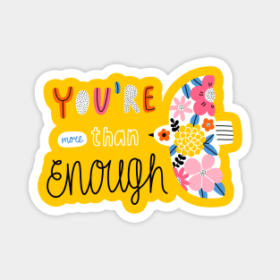 You are more than enough Magnet