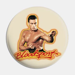 Bloodsport Action Pin