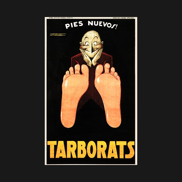 TARBORATS Pies Nuevos! New Foot Cream Vintage Advertising Art by Achille Mauzan by vintageposters