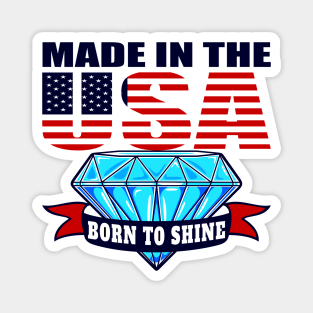 Born to Shine Magnet