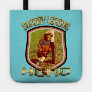 Football Fun - SUNDAY LEAGUE HERO Tote