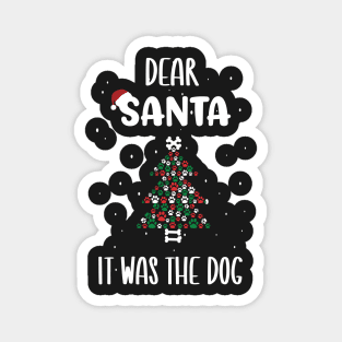 Dear Santa It Was The Dog Tree - Funny Christmas Dog Owner Saying Gift Magnet