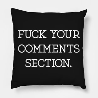 Comments Section Pillow