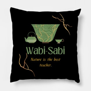 Kintsugi art and Wabi sabi quote: nature is the best teacher Pillow