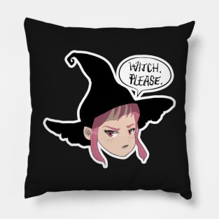 WItch, Please. Pillow