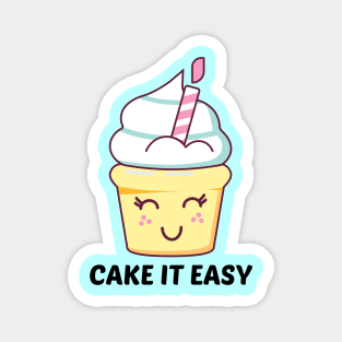 Cake It Easy - Cute Cake Pun Magnet