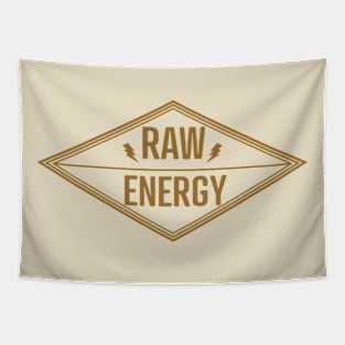 raw motivational energy Tapestry