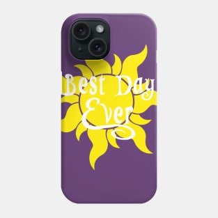 Best Day Ever Phone Case