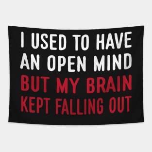 Funny Open Mind Quotes Humor Tapestry