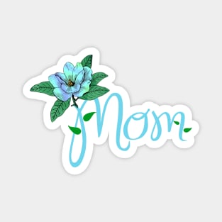 HAPPY Mother Day Blue Flower Magnet