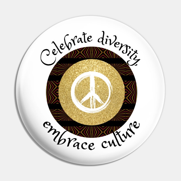 Celebrate diversity, embrace culture, African tribal peace Pin by Carmen's