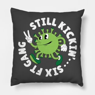 Six Feet Gang Pillow