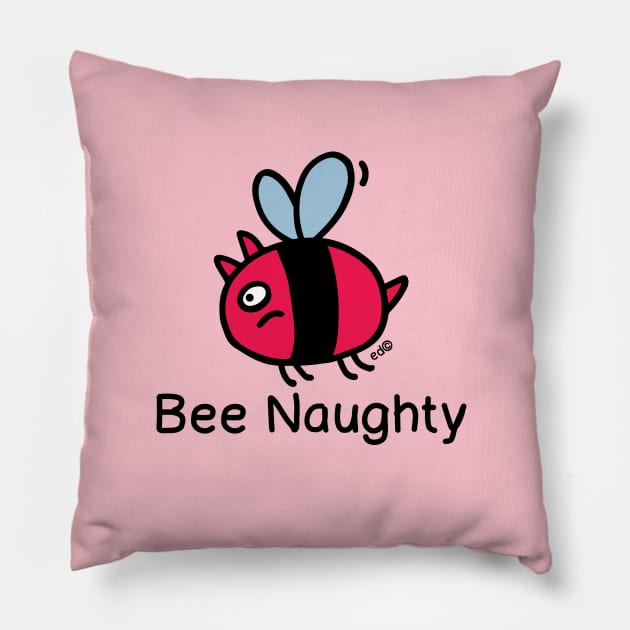 Bee Naughty Pillow by Happy Sketchy