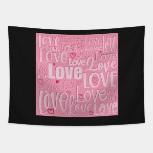 Love is the biggest word , Valentine greeting in pink Tapestry