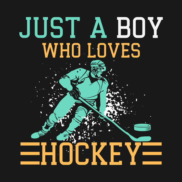 Just a Boy who loves Hockey by Thoratostore