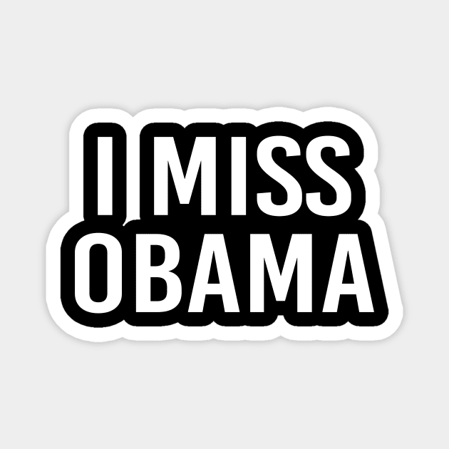 Funny Barron Trump I Miss Obama Magnet by Love Newyork