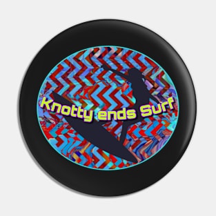 Knotty ends Surf Badge Pin