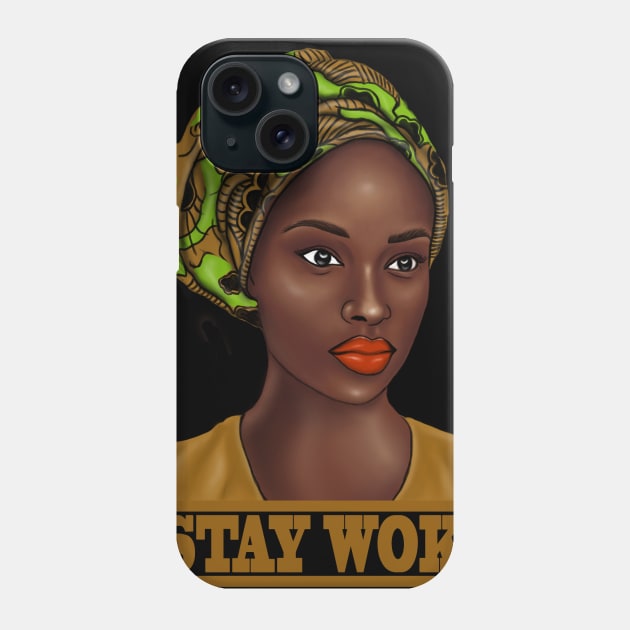 I Stay Woke Phone Case by Merchweaver