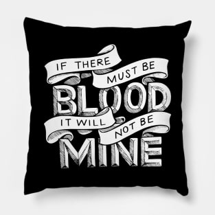 If There Must Be Blood Pillow