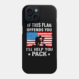 If This Flags Offends You Ill Help You Pack Phone Case