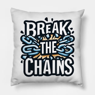 Break the Chains, mental health awareness Pillow