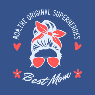 Mom the Original Superhero T-Shirt