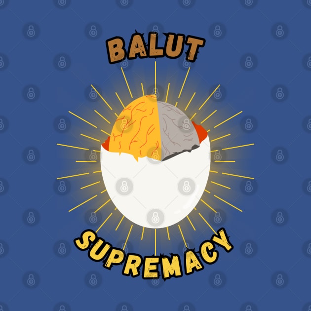 Balut supremacy filipino food by Moonwing