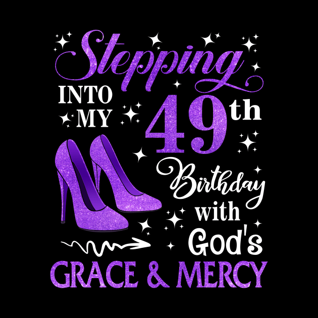 Stepping Into My 49th Birthday With God's Grace & Mercy Bday by MaxACarter