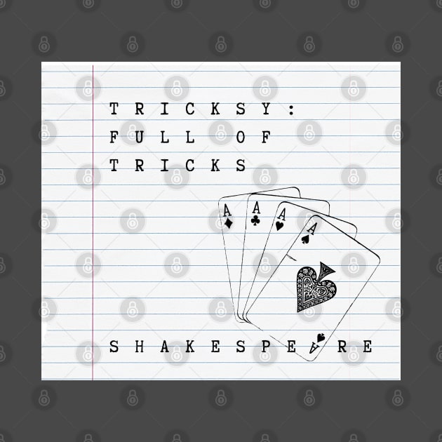 Tricksy by Shakespearean