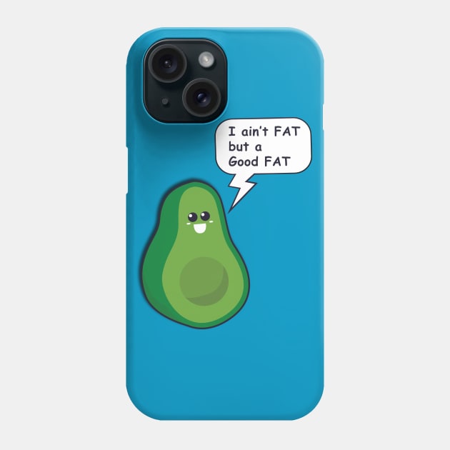 Good Fat Phone Case by POD Anytime