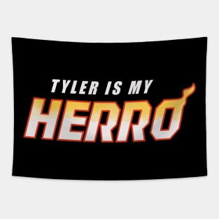 Tyler is my herro Tapestry