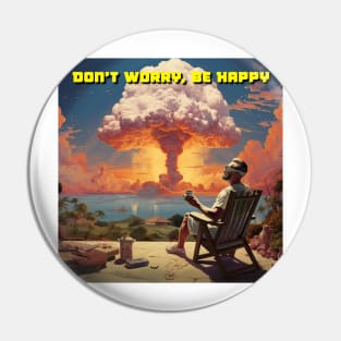 Don't Worry, Be Happy - Design 2 Pin