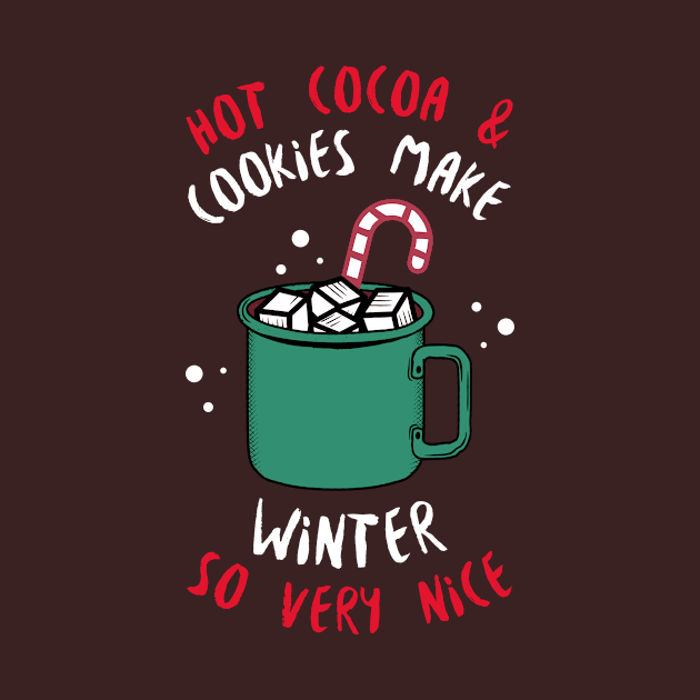 HOT COCOA & COOKIES MAKE WINTER by CANVAZSHOP