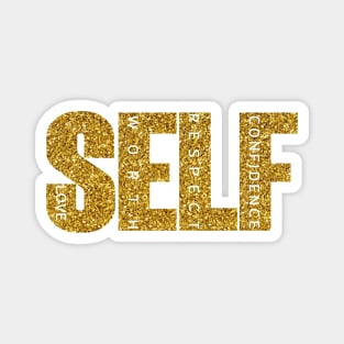 Self Love, Respect, Worth and Confidence | Glitter Self Love Women Magnet