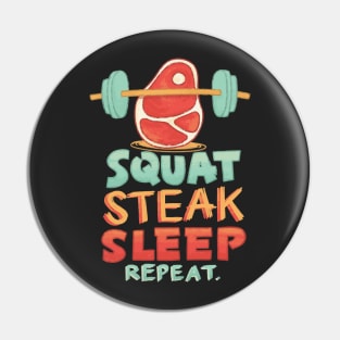 Squat Steak Sleep Pin