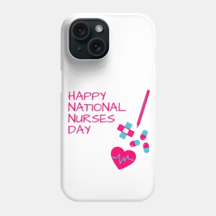 Happy National Nurses Day Phone Case